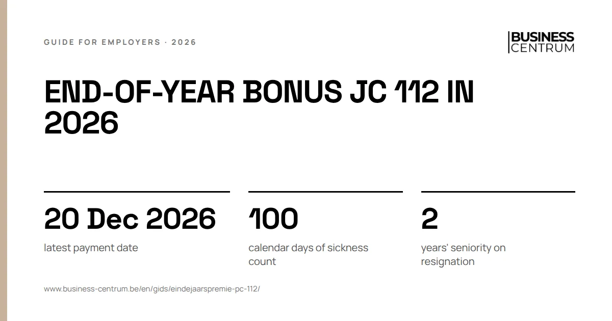 End-of-year bonus JC 112 in 2026: latest payment date 20 December 2026, calendar days of sickness count 100, years' seniority on resignation 2