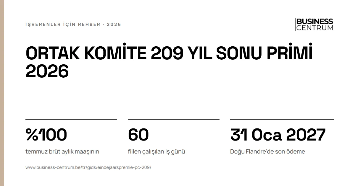 Ortak komite 209 yıl sonu primi 2026: temmuz brüt aylık maaşının %100, fiilen çalışılan iş günü 60, Doğu Flandre'de son ödeme 31 Ocak 2027